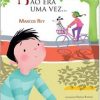 Livro: Não Era Uma Vez... Autor: Marcos Rey. Editora: Global Editora-0