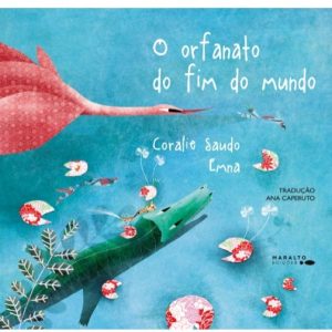 LIVRO: O ORFANATO DO FIM DO MUNDO