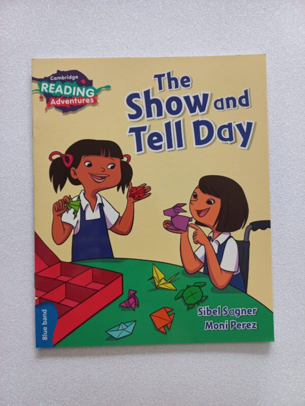 THE SHOW AND TELL DAY (BLUE BAND)