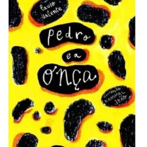 PEDRO E A ONÇA